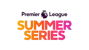 Premier League Summer Series