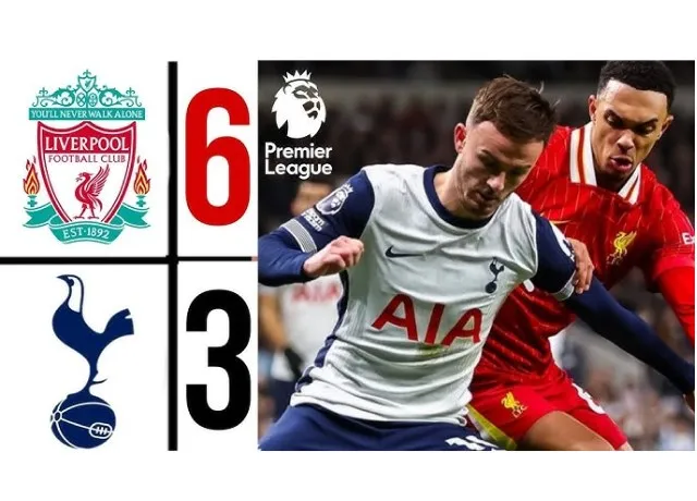 Liverpool hủy diệt gà trống Tottenham bằng chiến thắng 6-3