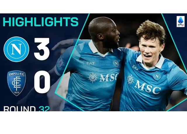 McTominay tỏa sáng Napoli thắng đậm Empoli tỷ số 3-0