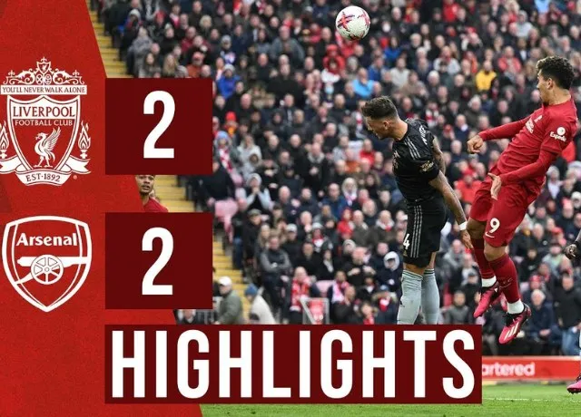 Liverpool chia điểm với Arsenal tỷ số 2-2