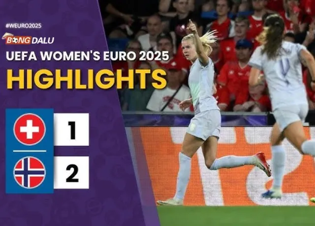 Tuyển nữ Thụy Sĩ để thua Na Uy 1-2 trên sân nhà tại Euro 2025